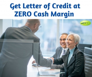 Get Letter of Credit at ZERO Cash Margin 